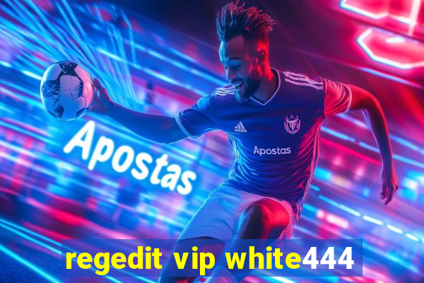 regedit vip white444